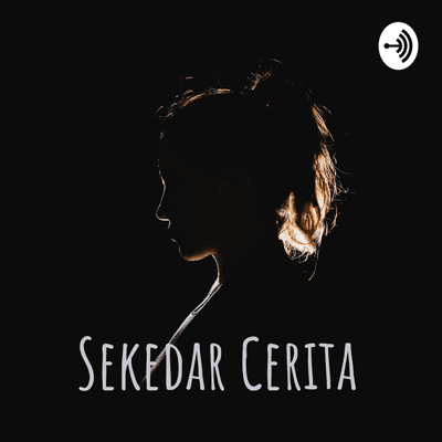 episode Sekedar Cerita (Trailer) artwork