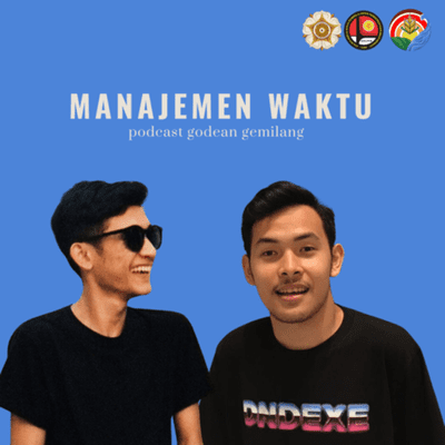 episode SOFT SKILL #4 - MANAJEMEN WAKTU artwork