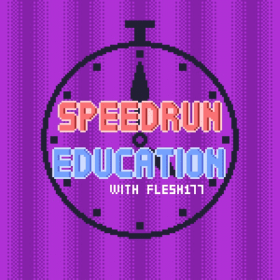 Speedrun Education