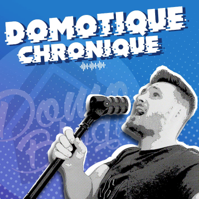 Domotique Chronique