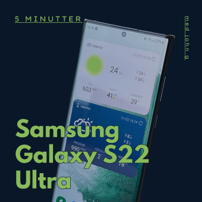 MereMobil.dk - #EP106: Min mening om Samsung Galaxy S22 Ultra