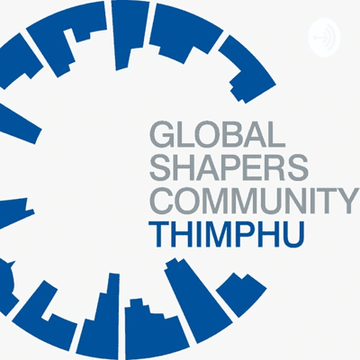 Global Shaper's Hub Thimphu