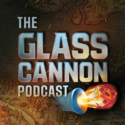 Billede af showet The Glass Cannon Podcast