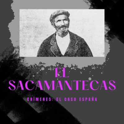 episode E26xT3: El Sacamantecas | Crímenes: El Caso España artwork
