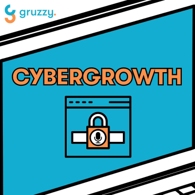 CyberGrowth by Gruzzy Podcast