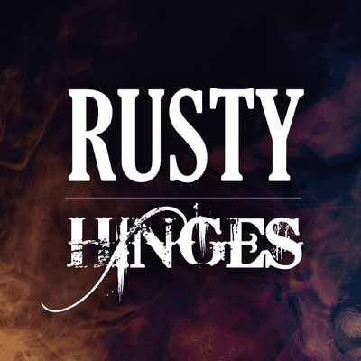Rusty Hinges