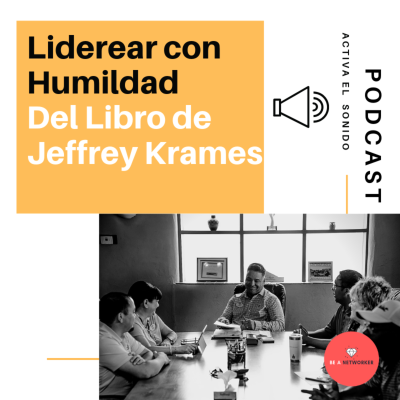 episode Liderear con Humildad. Las 12 lecciones del Papa Francisco artwork