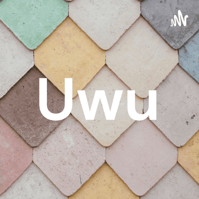 Uwu