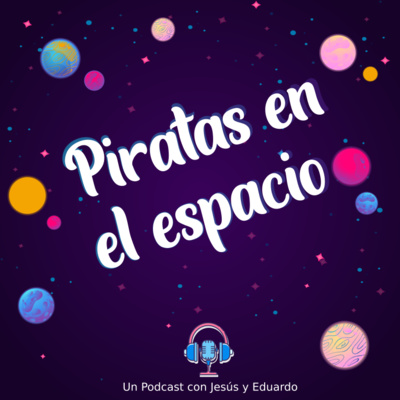 episode Piratas en El Espacio ft Amely Cuevas artwork