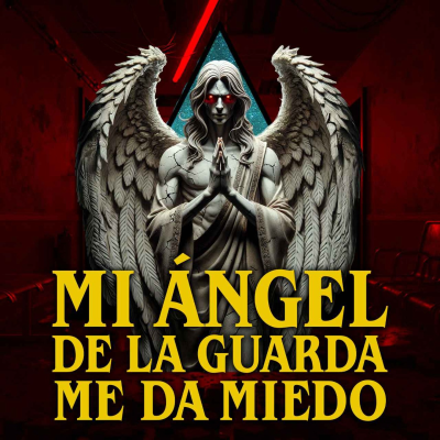episode Mi ángel de la guarda me da miedo artwork