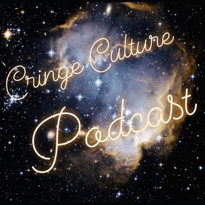 Cringe Culture