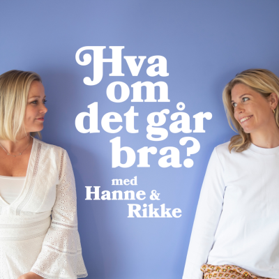 Hva om det går bra?