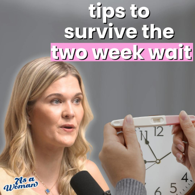 episode The Two Week Wait: How to Survive the Waiting artwork