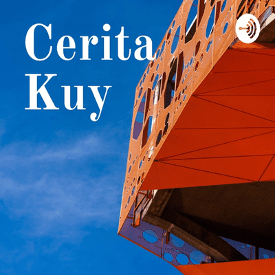 Cerita Kuy