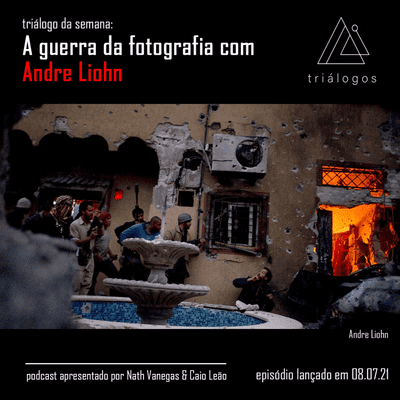 episode A Guerra da Fotografia com Andre Liohn artwork