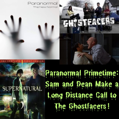 episode PTNN Presents Paranormal Primetime: Sam and Dean Make a Long Distance Call to The Ghostfacers! artwork