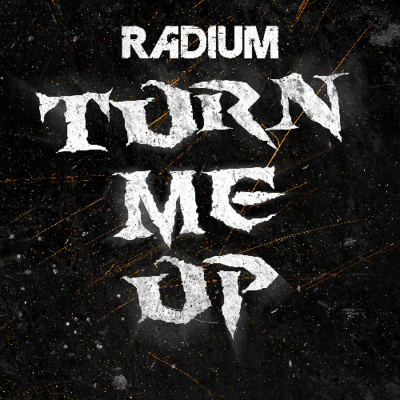 episode Radium - Turn Me Up artwork