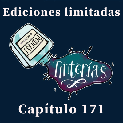 episode 171. Ediciones limitadas artwork