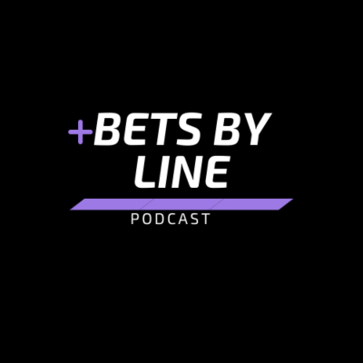 Bets By Line Podcast