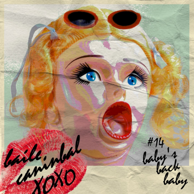 episode Baile Canibal #14: Baby's back baby artwork