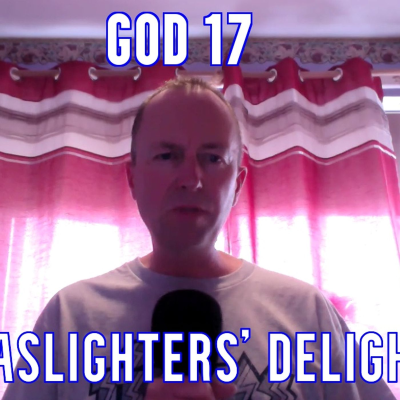 episode God 17.0 - Gaslighters' Delight artwork