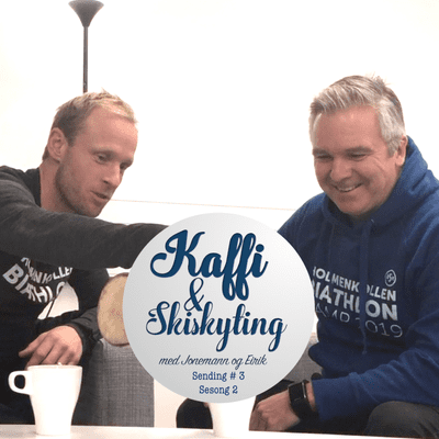 episode Kaffi & Skiskyting - # 3 - sesong 2 - november 2019 artwork