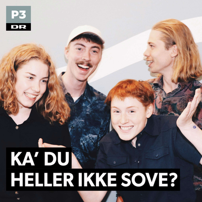 Ka' du heller ikke sove?