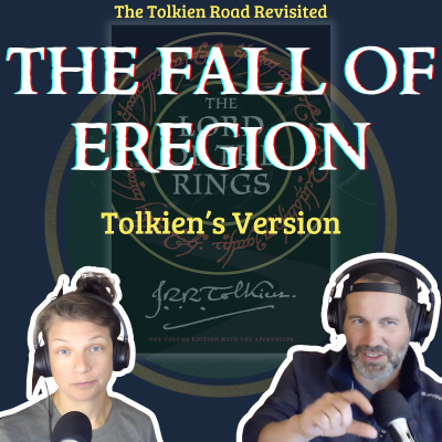 episode REVISITED » The Fall of Eregion and Celebrimbor » Tolkien's Version artwork