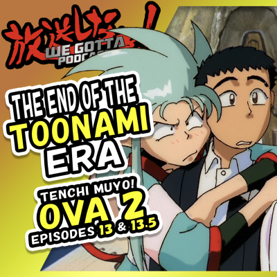 episode Here Comes The End?? | | Tenchi Muyo! Episodes 13 & 13.5 BONUS artwork