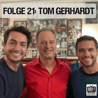 episode Folge 21: Tom Gerhardt artwork