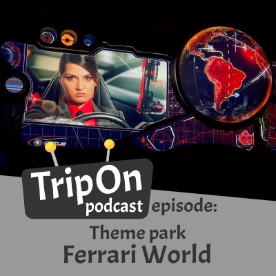 episode Theme park Ferrari World, true theme park or glorified brand experience? artwork