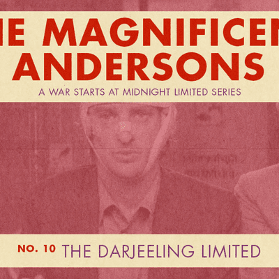 episode #93 – The Darjeeling Limited – The Magnificent Andersons #10 artwork