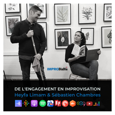 episode De l'engagement en impro - Heyfa Limam & Sébastien Chambres artwork