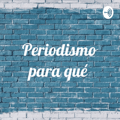 Imagen de portada del espectáculo Periodismo para qué