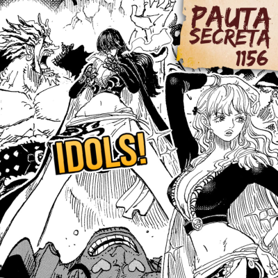 episode Pauta Secreta #275 - IDOLS!!! - Capítulo 1156 artwork