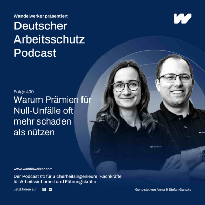episode #400 Warum Prämien für Null-Unfälle oft mehr schaden als nützen artwork