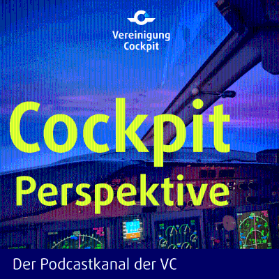 Cockpitperspektive - Der Podcastkanal der VC