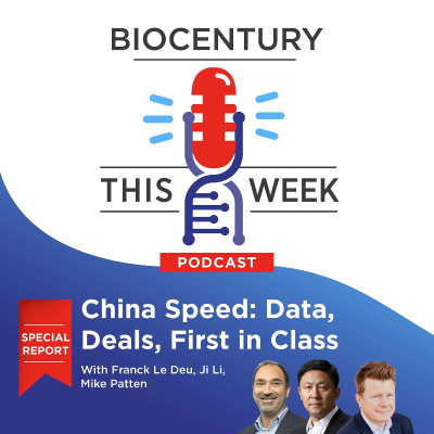episode Ep. 315 - China Speed: Data, Deals, First in Class artwork