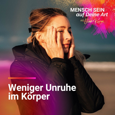 episode Innere Stabilität & Sicherheit finden – wie Du mit Unruhe & Stress besser umgehen kannst artwork