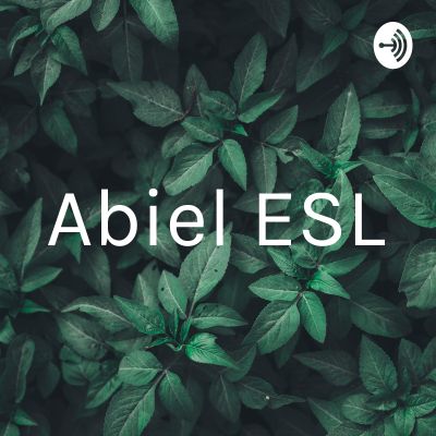 Abiel ESL