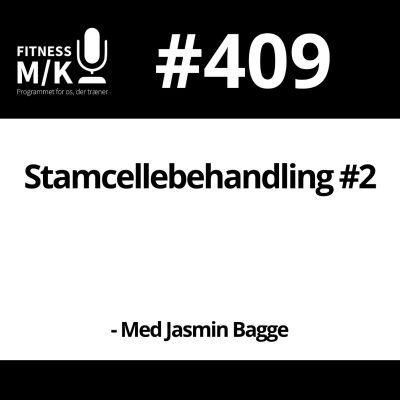 episode #409 Stamcellebehandling #2 artwork