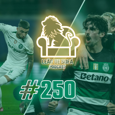 episode #250 - Internacional, não; Nacional, sim artwork