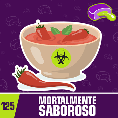 episode #125 - Mortalmente saboroso artwork