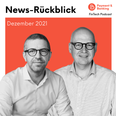 Payment & Banking Fintech Podcast - News-Rückblick Dezember 2021: Mit Fundbox, Goalsetter, Microsoft und vielen mehr!