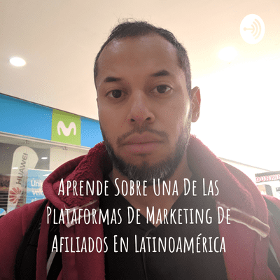 Aprende Sobre Una De Las Plataformas De Marketing De Afiliados En Latinoamérica