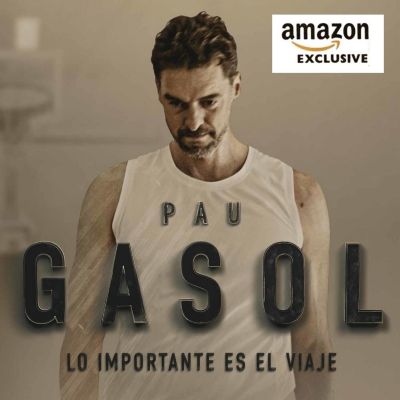 episode Pau Gasol: Lo importante es el viaje (12/11/2021) Amazon Prime Vídeo artwork