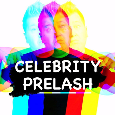 episode Celebrity Prelashin' with Lachlan Werner artwork