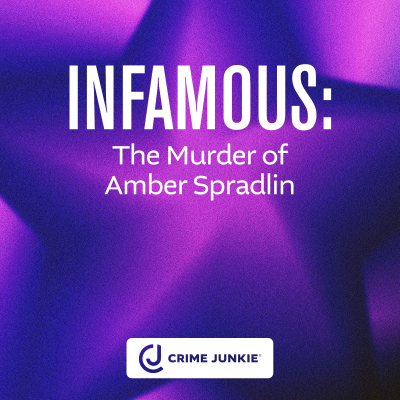 episode INFAMOUS: The Murder of Amber Spradlin artwork