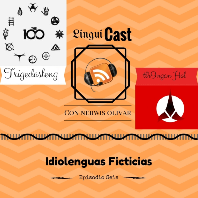 episode Episodio Seis: Idiolenguas Ficticias artwork