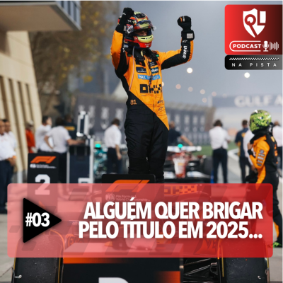 episode Alguém Quer Brigar Pelo Título em 2025... #03 - Na Pista QL artwork